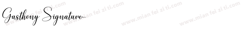 Gasthony Signature字体转换